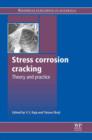Image for Stress corrosion cracking: theory and practice