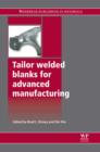 Image for Tailor welded blanks for advanced manufacturing