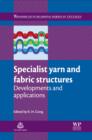 Image for Specialist yarn, woven and fabric structures: developments and applications