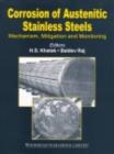 Image for Corrosion of Austenitic Stainless Steels: Mechanism, Mitigation and Monitoring