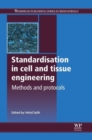 Image for Standardisation in Cell and Tissue Engineering