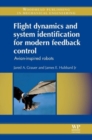 Image for Flight Dynamics and System Identification for Modern Feedback Control : Avian-Inspired Robots