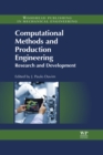 Image for Computational Methods and Production Engineering: Research and Development