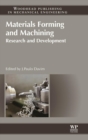 Image for Materials forming and machining  : research and development