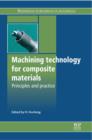 Image for Machining technology for composite materials: principles and practice