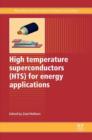 Image for High temperature superconductors (HTS) for energy applications