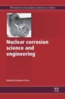 Image for Nuclear corrosion science and engineering