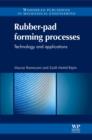 Image for Rubber-pad forming processes: technology and applications