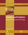 Image for Textiles and fashion: materials, design and technology