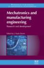 Image for Mechatronics and manufacturing engineering: research and development