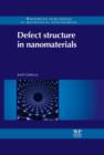 Image for Defect structure in nanomaterials