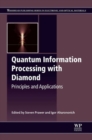 Image for Quantum information processing with diamond  : principles and applications