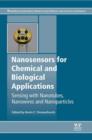 Image for Nanosensors for chemical and biological applications: sensing with nanotubes, nanowires and nanoparticles