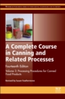 Image for A complete course in canning and related processes.: (Processing procedures for canned food products)
