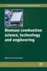 Image for Biomass combustion science, technology and engineering