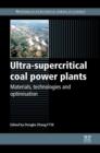 Image for Ultra-supercritical coal power plants: materials, technologies and optimisation : no. 41