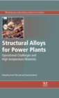 Image for Structural alloys for power plants: operational challenges and high-temperature materials