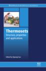 Image for Thermosets: structure, properties and applications