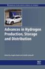 Image for Advances in hydrogen production, storage and distribution