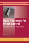 Image for Heat treatment for insect control: developments and applications