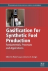Image for Gasification for synthetic fuel production  : fundamentals, processes and technology