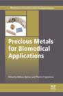 Image for Precious metals for biomedical applications