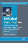 Image for Biological identification: DNA amplification and sequencing, optical sensing, lab-on-chip and portable systems