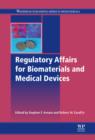 Image for Regulatory affairs for biomaterials and medical devices : Number 79