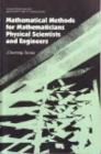 Image for Mathematical Methods for Mathematicians, Physical Scientists and Engineers