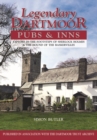 Image for Legendary Dartmoor Pubs &amp; Inns