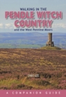 Image for Walking in the Pendle Witch Country and The West Pennine Moors