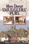 Image for More Dorset smugglers&#39; pubs