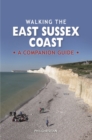 Image for Walking the East Sussex coast  : a companion guide