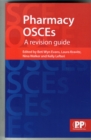 Image for Pharmacy OSCEs  : a revision guide