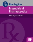 Image for Remington: Essentials of Pharmaceutics