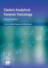 Image for Clarke&#39;s analytical forensic toxicology.