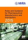 Image for Rules and guidance for pharmaceutical manufacturers and distributors 2015