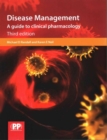 Image for Disease management  : a guide to clinical pharmacology