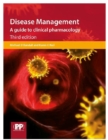 Image for Disease management: a guide to clinical pharmacology.
