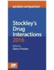 Image for Stockley&#39;s drug interactions pocket companion 2016