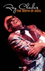 Image for Ray Charles: Birth of Soul