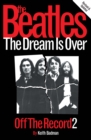 Image for The Beatles: Off The Record 2 - The Dream is Over