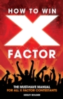 Image for How to Win X Factor