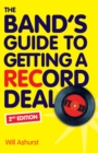 Image for The band&#39;s guide to getting a record deal