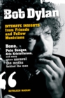 Image for Bob Dylan: intimate insights from friends and fellow musicians