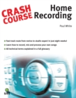 Image for Crash Course: Home Recording