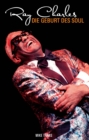 Image for Ray Charles: the birth of soul