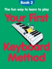 Image for Your First Keyboard Method Book 2