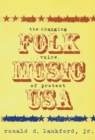 Image for Folk music USA: the changing voice of protest