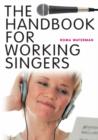 Image for The handbook for working singers